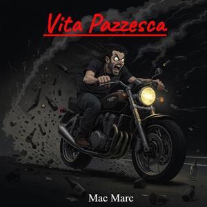Vita Pazzesca