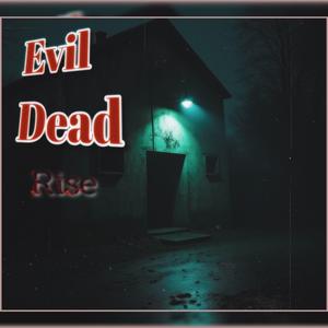 Evil Dead Rise