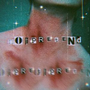 Not Pretend