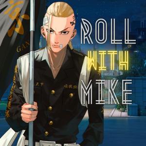Roll With Mike (feat. Ty Wild & Delta Deez)