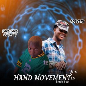 ADEYEMI HAND MOVEMENT YEN 2.0 BEAT (feat. Adeyemi & Para para dj tweet)