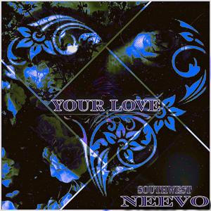 YOUR LOVE