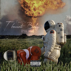 Throat Baby (Phe-Mix)