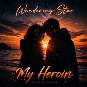 My Heroin