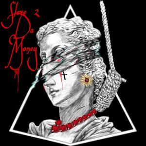 Slave 2 Da Money