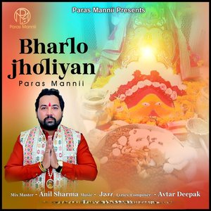 Bharlo Jholiyan