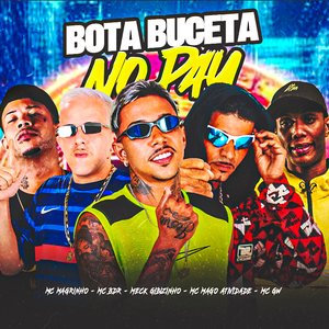 Bota Buceta no Pau (feat. Mc Gw & Mc Magrinho)