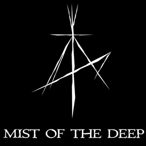 Mist of the Deep