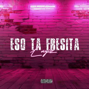 Eso Ta Fresita (feat. MiyaggyProd & WNU Music) (Remix)