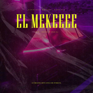 El Mekeeee (feat. Nico Parga)