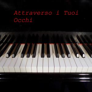 Attraverso i Tuoi Occhi
