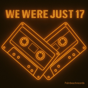 We Were Just 17