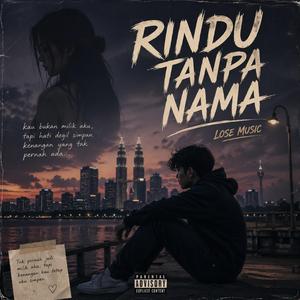 RINDU TANPA NAMA
