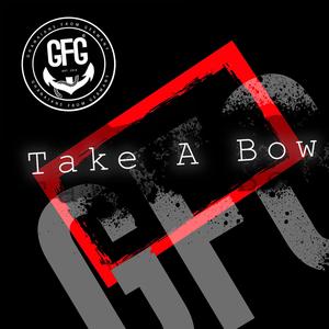 Take a Bow (feat. ManLikeStunna)