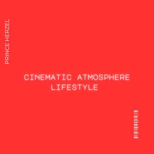 cinematic atmosphere lifestyle, Vol. 68