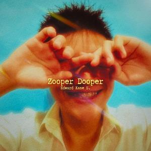 Zooper Dooper