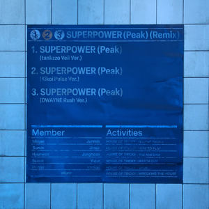 SUPERPOWER (Peak) (DWAYNE Rush Ver.)