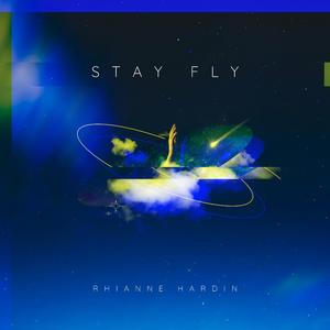 Stay Fly