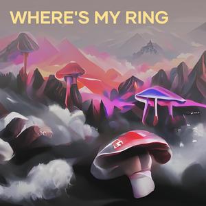 Where's My Ring