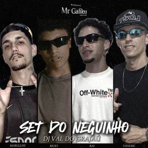 SET DO NEGUINHO