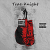 Trae Knight - Lockdown
