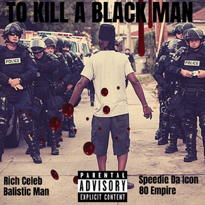 To Kill a Black Man