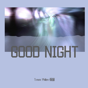 GOOD NIGHT