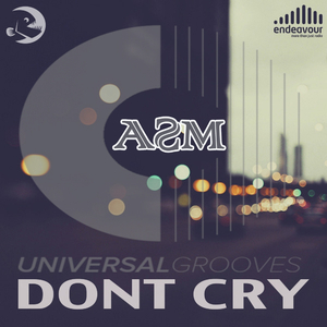 Dont Cry (Original Mix)