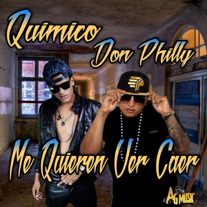 Me Quieren Ver Caer (feat. Quimico)