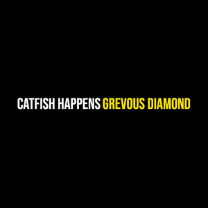 Catfish Happens