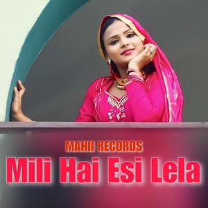 Mili Hai Esi Lela