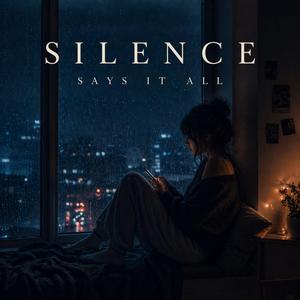 Silence Says It All