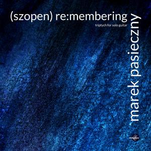 (szopen) re:membering, I. no:cturne