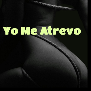 Yo Me Atrevo