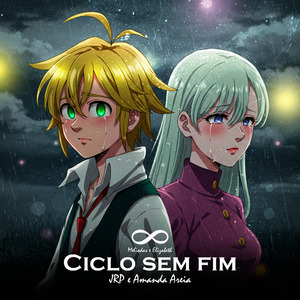Ciclo Sem Fim (Meliodas e Elizabeth)