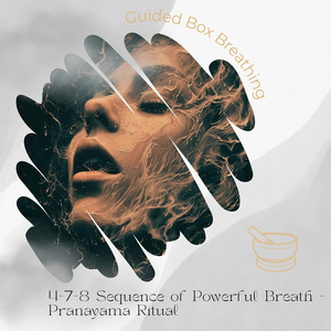 : Babbling Brook Sounds 4-7-8 Sequence of Powerful Breath - Pranayama Ritual