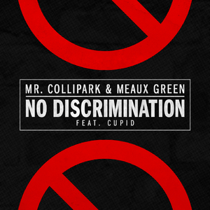 No Discrimination (feat. Cupid)