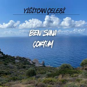 Ben Sana Çoktum