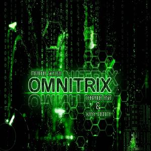 OMNITRIX (feat. Carpour Rsa & Kayy infinity)