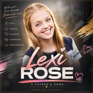 Lexi Rose (feat. Legacy Christian & Legacy Music Studios)