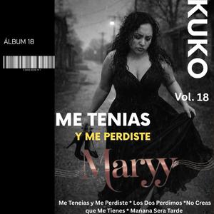 Me Tenias y Me Perdiste