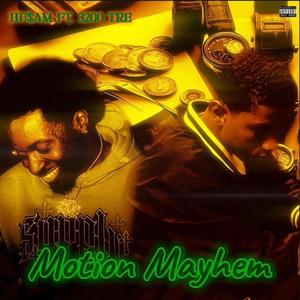 MOTION MAYHEM (feat. 3200 TRE)