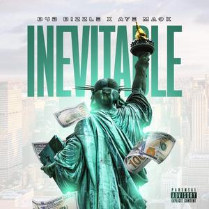 Inevitable (feat. Aye Mack)