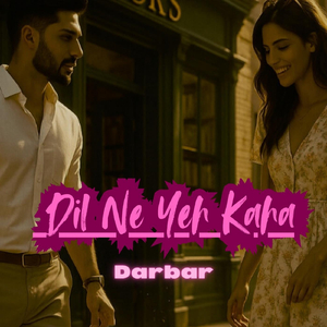 Dil Ne Yeh Kaha