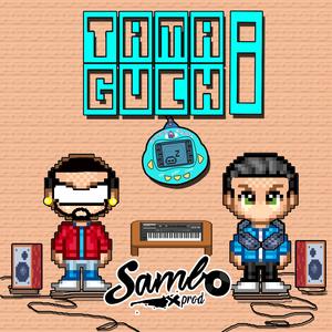 Tamaguchi (feat. SamboProd)