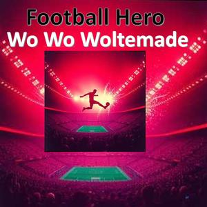 Wo Wo Woltemade (WM 2026)