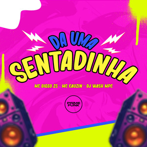 Da Uma Sentadinha
