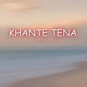 Khante Tena