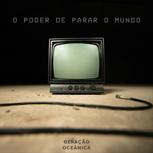 O Poder de Parar o Mundo