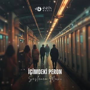 İçimdeki Peron